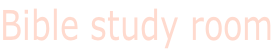 Bible study room